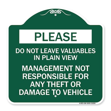 Signmission Do Not Leave Valuables in Plain View Management Not Responsible for ANY Theft, A-DES-GW-1818-23280 A-DES-GW-1818-23280
